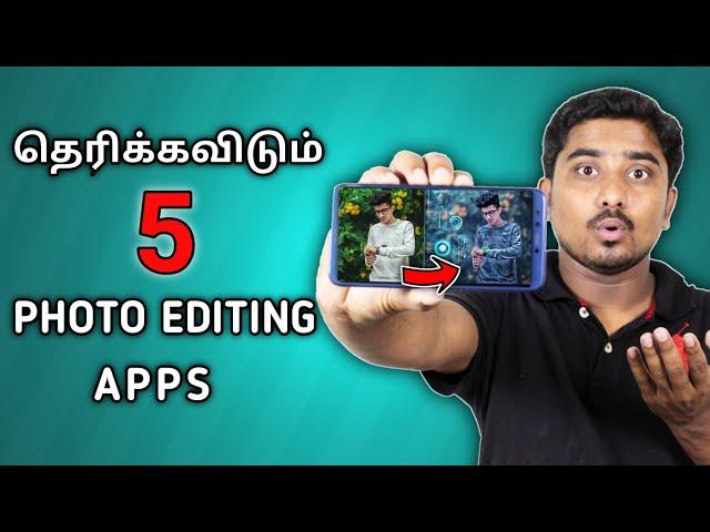 5 Professional Photo Editing Apps For Android | Best Photo Editing Apps Android Tamil