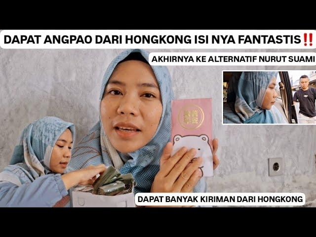 AKHIRNYA KE ALTERNATIF NURUT SUAMI‼️DAPAT BANYAK KIRIMAN DARI HONGKONG