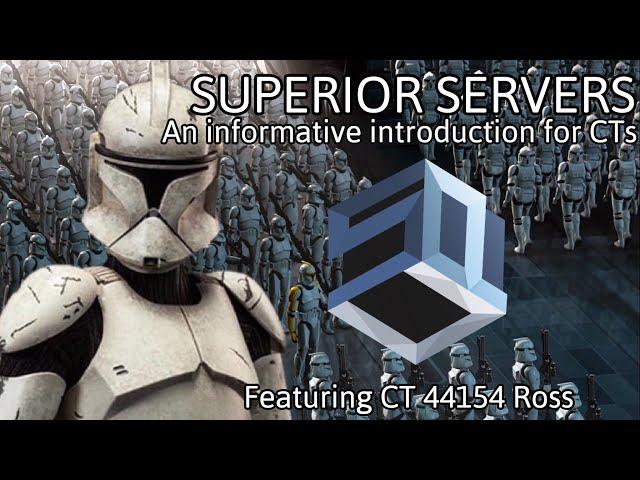 Superior Servers CWRP - Ross's Guide for CTs