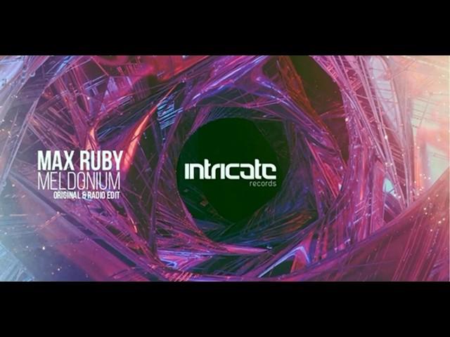 Max Ruby - Meldonium [Intricate Records]