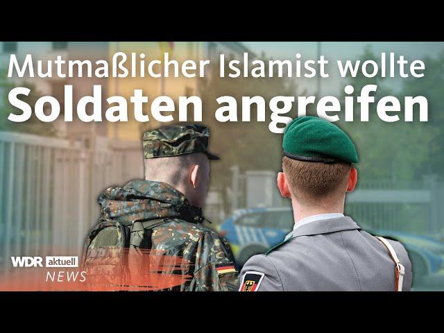 Festnahme: Mutmaßlicher Islamist wollte Soldaten mit Macheten töten | WDR Aktuelle Stunde