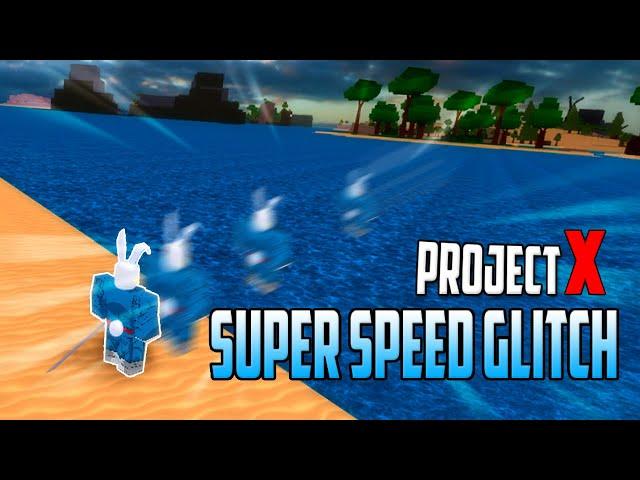 [BEST FOR PVP] HOW TO HAVE SUPER-SPEED GLITCH! | ROBLOX | PROJECT X | *FASTER THAN GOD SPEED!*