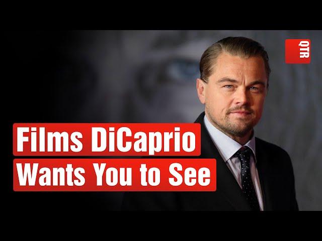 DiCaprio's 10 "Perfect" Films (His Words, Not Ours)