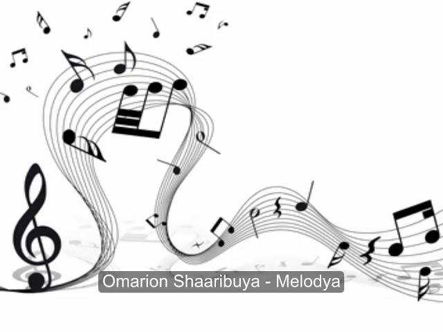 Omarion Shaaribuya - Melodya