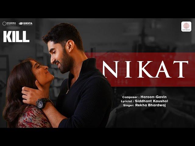 Nikat | KILL | Lakshya | Raghav | Tanya | Rekha Bhardwaj | Haroon-Gavin | Siddhant Kaushal