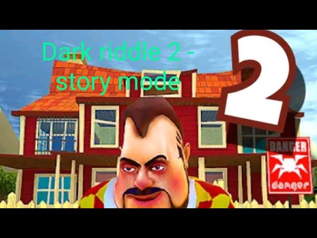 Dark riddle 2 - story mode // прохождение миссий