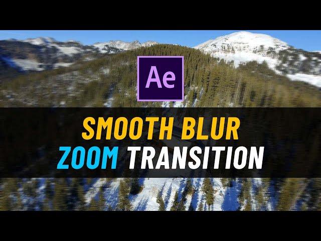 Quick Zoom Transition in After Effect | Smooth Blur Zoom-In Transition | After Effects Tutorial