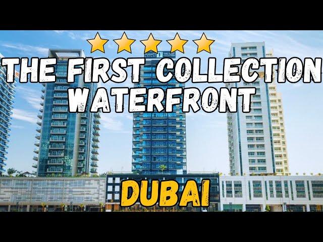 The First Collection Waterfront - Dubai (All-Inclusive Resort)