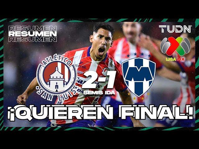 HIGHLIGHTS - Atlético San Luis 2-1 Monterrey | Liga Mx -AP2024 - Semifinal - IDA | TUDN