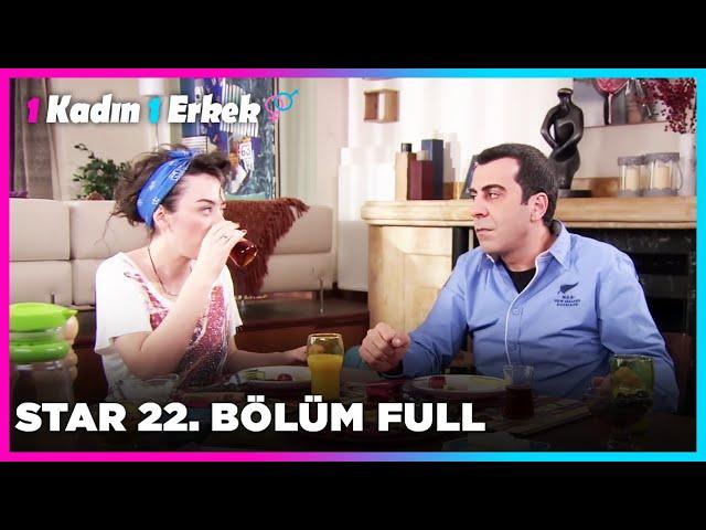 1 Erkek 1 Kadın || 22. Bölüm Star