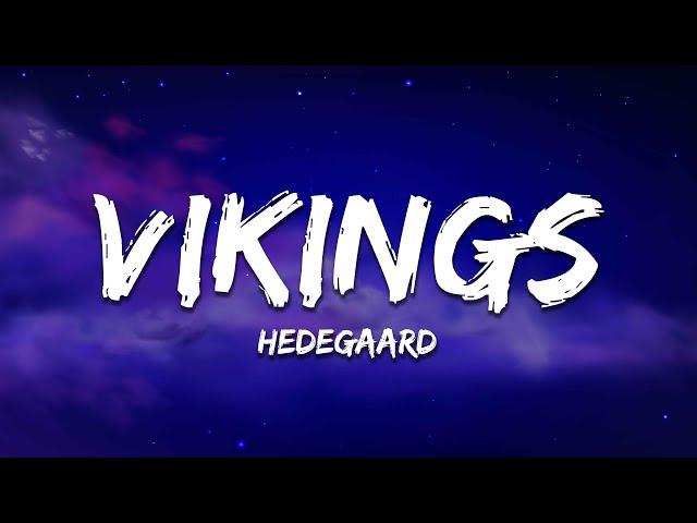 HEDEGAARD - VIKINGS (Hey Ho) [Lyrics]