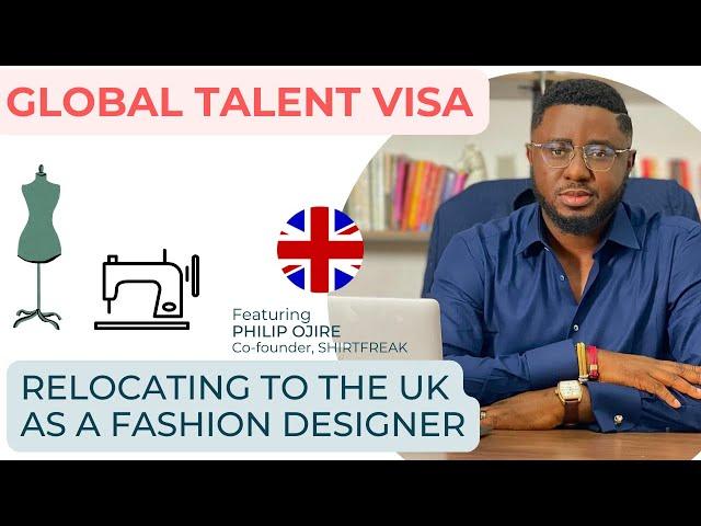 How To Relocate To The UK As A Fashion Designer With The Global Talent Visa - Arts and Culture