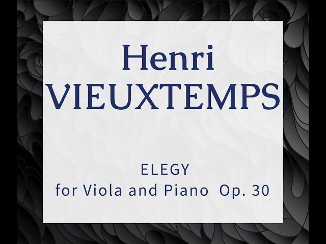 Henri VIEUXTEMPS: ELEGY for Viola & Piano Op. 30  | ROBERTO DÍAZ | [ Sheet Music ]     #ViolaScore 