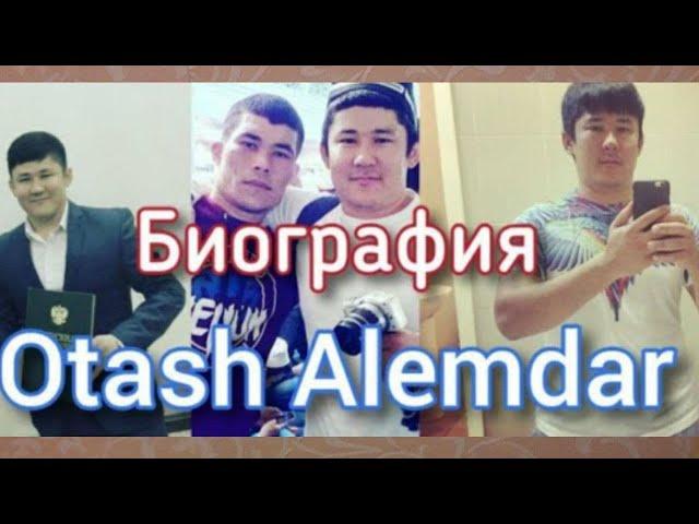 Otash Alemdar Biografiasi....Оташ Алемдар биографиаси....