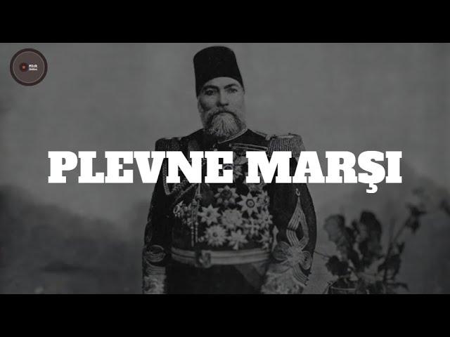 PLEVNE MARŞI - OSMAN PAŞA (Sözleri/Lyrics) | TUNA NEHRİ AKMAM DİYOR