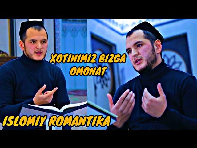 Xotinlarimiz bizga omonat | Islomiy romantika |  Sardor domla