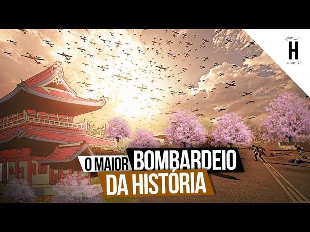 TÓQUIO 1945 | O bombardeio que matou mais que a Bomba Atômica