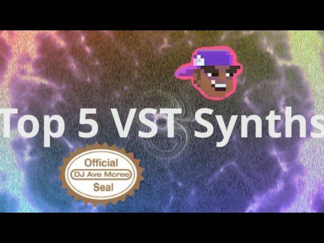 My Top 5 BEST VST Synth Plugins of 2018[Audio Examples]