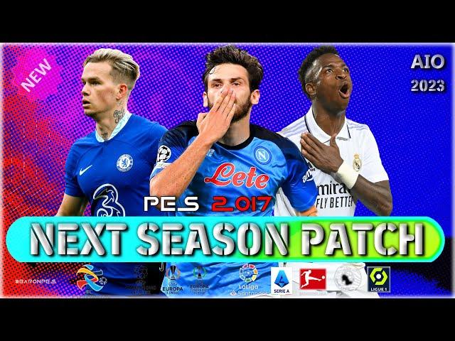 PES 2017 NEXT SEASON PATCH | PATCH 2023