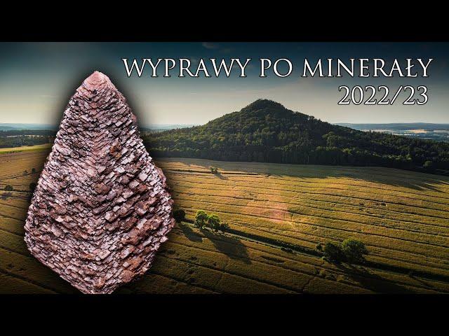 WYPRAWY TERENOWE PO MINERAŁY - PODSUMOWANIE SEZONU