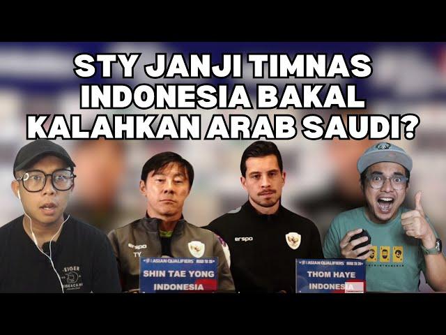 STY JANJI TIMNAS INDONESIA BAKAL KALAHKAN ARAB SAUDI?