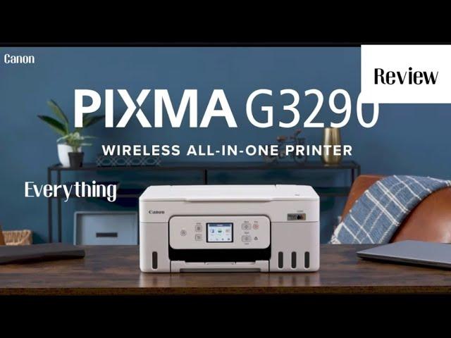 Everything you need to know about Canon MegaTank PIXMA G3290 | Review