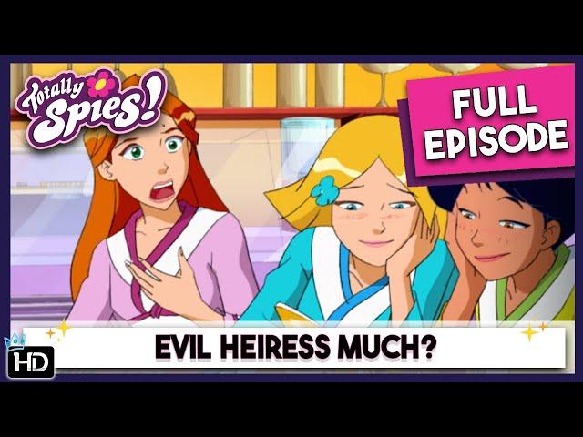 Wealthy and Wicked | Totally Spies | Season 4 Episode 14