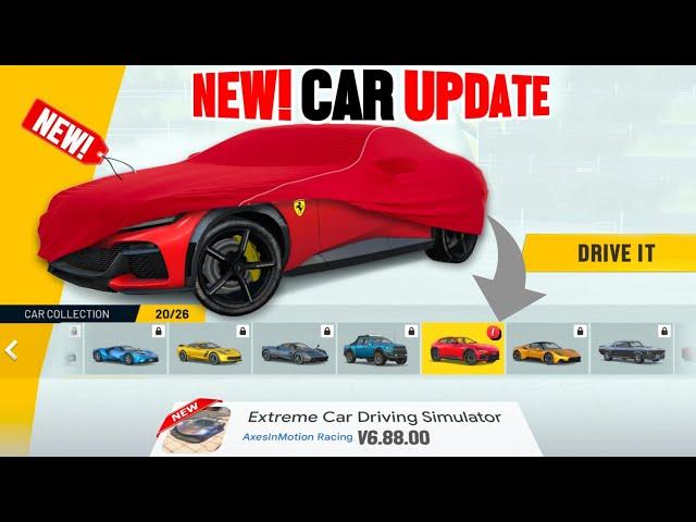 NEW CAR UPDATE!  V6.88.00 | Extreme Car Driving Simulator