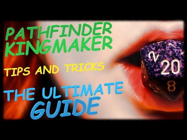 ️ Pathfinder: Kingmaker - The Ultimate Guide [2020] ️ - Beginner to Unfair Difficulty