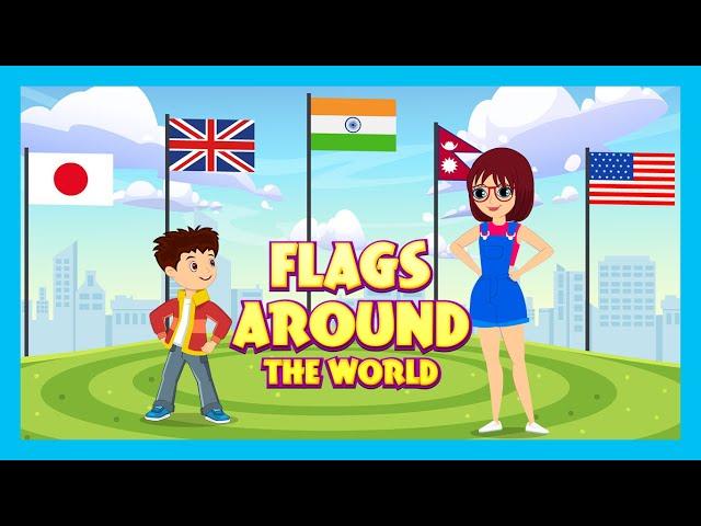 Flags around the World | Fun Facts & Educational Learning for Kids | New Story for Kids