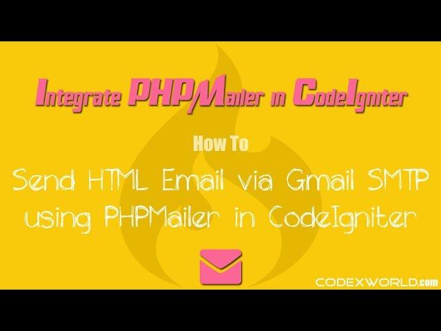 Send Email using PHPMailer in CodeIgniter