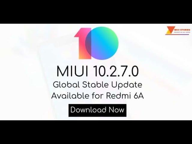 Redmi 6A MIUI 10.2.7.0 Stable Update Rolling Out