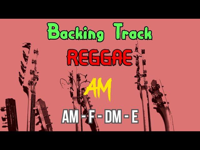 Backing track Am Reggae (AM -  F - DM - E)