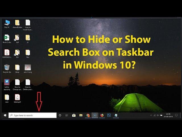 How to Hide or Show Search Box on Taskbar in Windows 10?