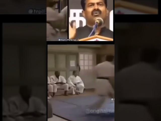 Karate Pro #seeman #ntk #ntkparty #seemanspeech #seemanism #naamtamizharkatchi #memesvideo #troll