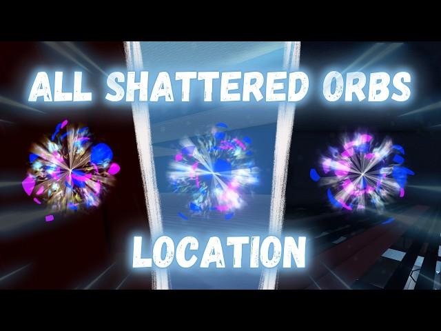 All 33 Shattered Orbs Location Guide | Roblox Dragon Soul