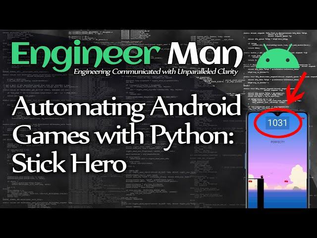 Automating Android Games with Python: Stick Hero