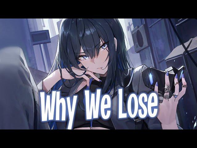 Nightcore - Cartoon - Why We Lose (feat. Coleman Trapp) (Lyrics)