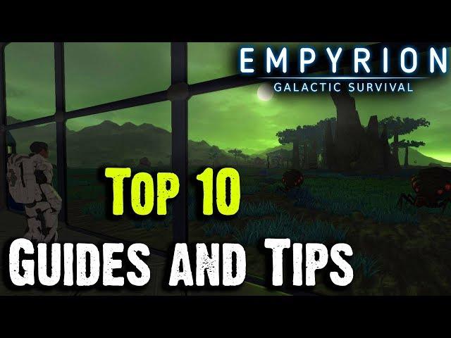 Top 10 Beginner Guides & Tips For Empyrion Galactic Survival Alpha 10.5