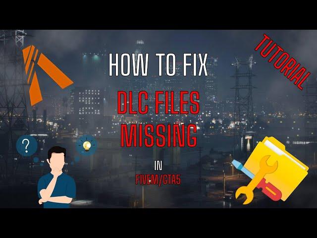 FiveM : How To Fix DLC Files Missing!