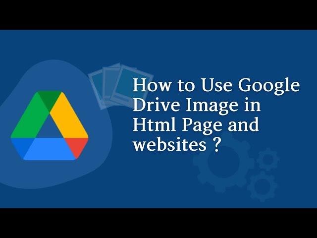 How to Use Google Drive Image in Html and Websites?