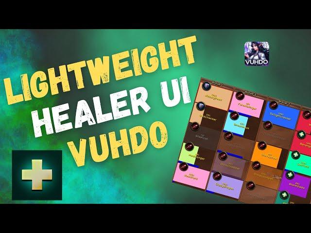 Setting Up Lightweight Party Frames | Beginner Healer Vuhdo UI Guide | The War Within