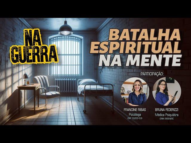 BATALHA ESPIRITUAL NA MENTE - Pastor Carlo Ribas