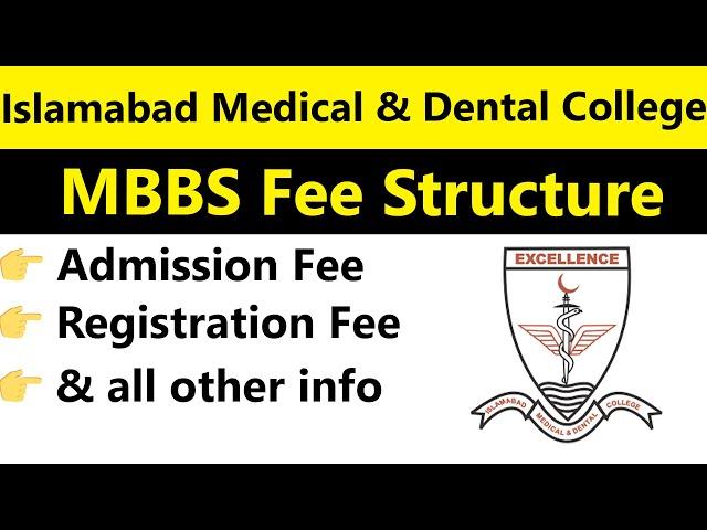 Islamabad Medical & Dental College MBBS Fee Structure