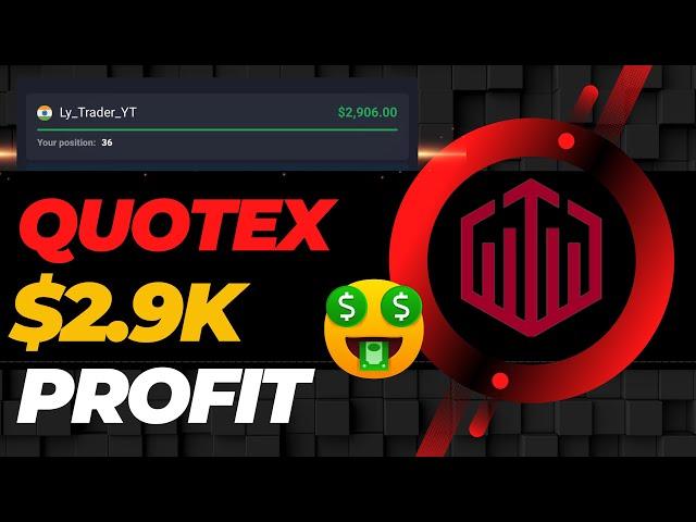 How i made $2.9k in Quotex || Live Quotex Trading || FTT Strategy || Ly Trader