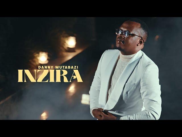 Inzira- Danny Mutabazi (Official Video 2024)