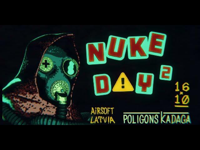 NukeDay2 - post apocalyptic airsoft event