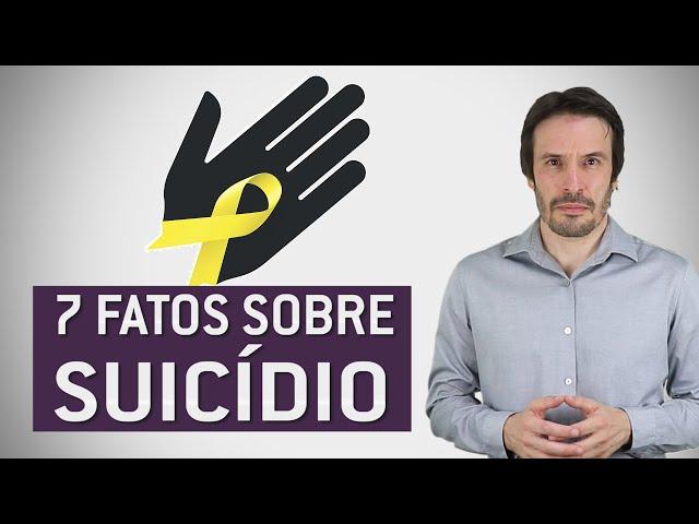 7 Fatos sobre suicídio | Psiquiatra Fernando Fernandes