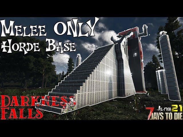 Building an Impenetrable Melee Horde Base in Darkness Falls - 7 Days to Die Alpha 21