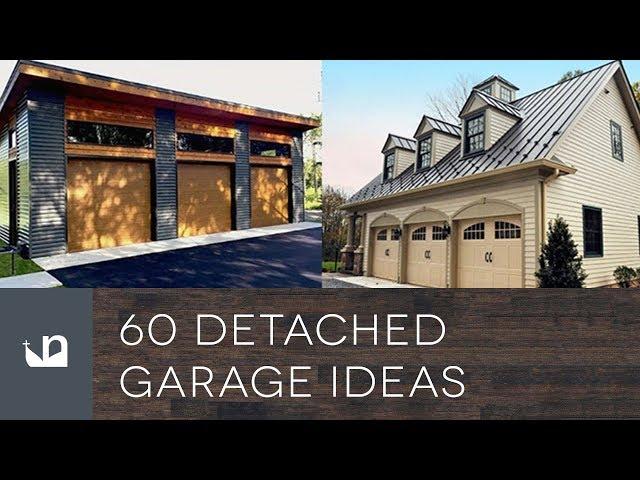 60 Detached Garage Ideas